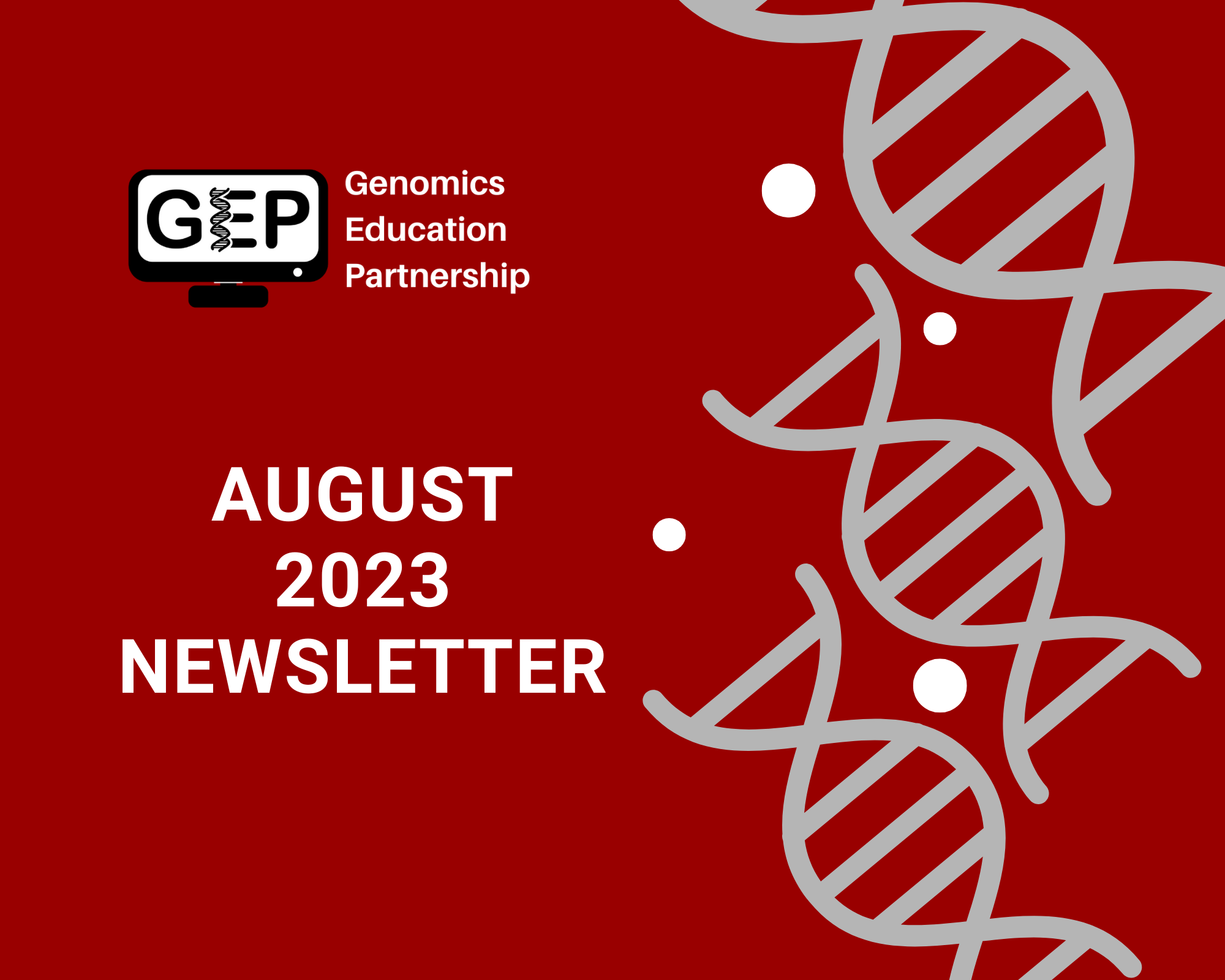 Genomics Education Partnership's August 2023 Newsletter