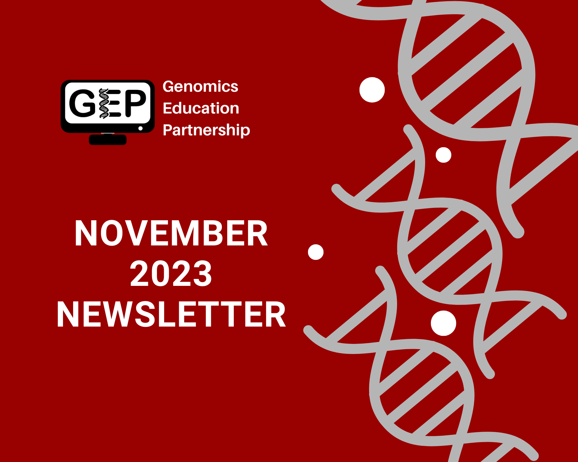 Genomics Education Partnership's November 2023 Newsletter