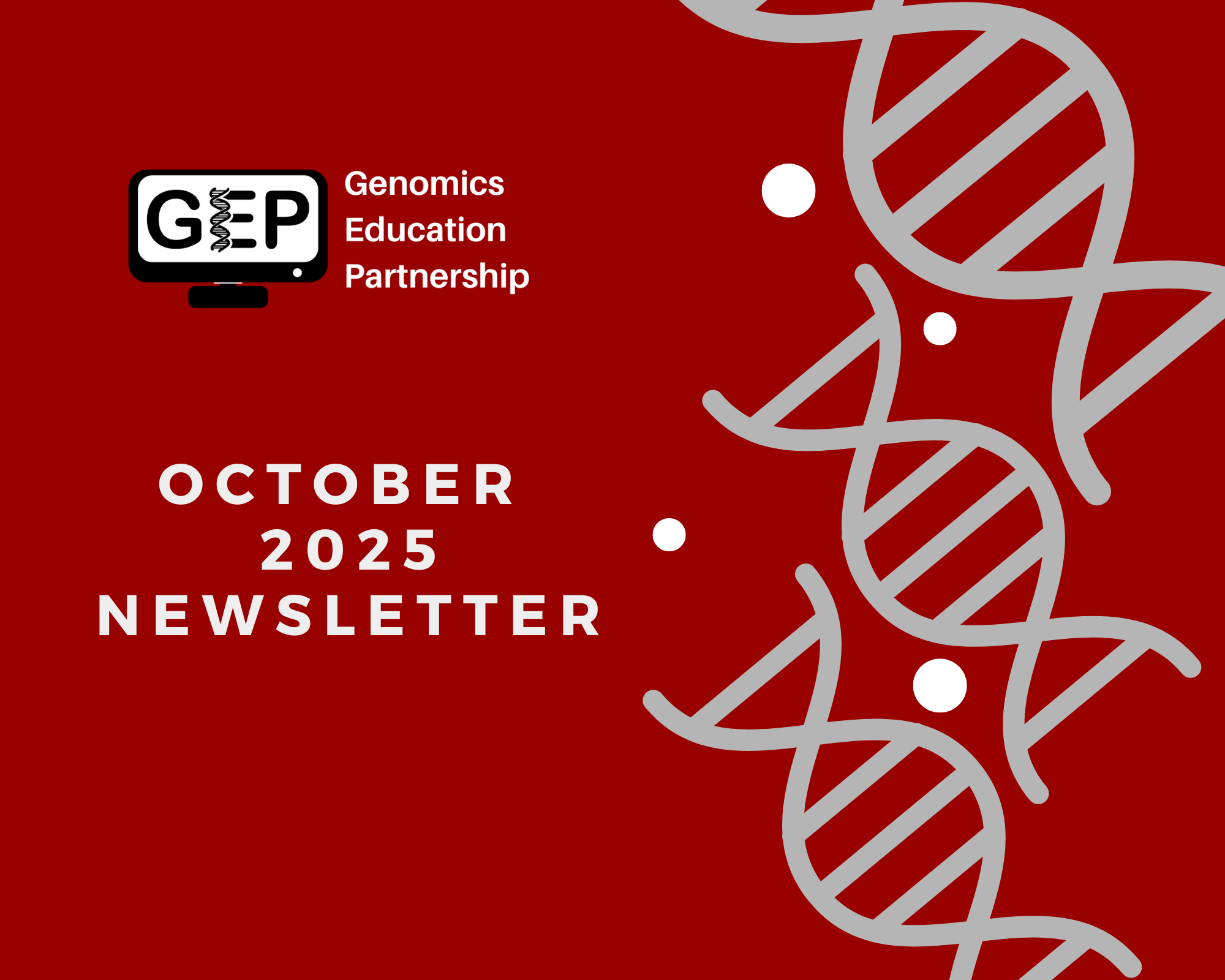Genomics Education Partnership's October 2025 Newsletter