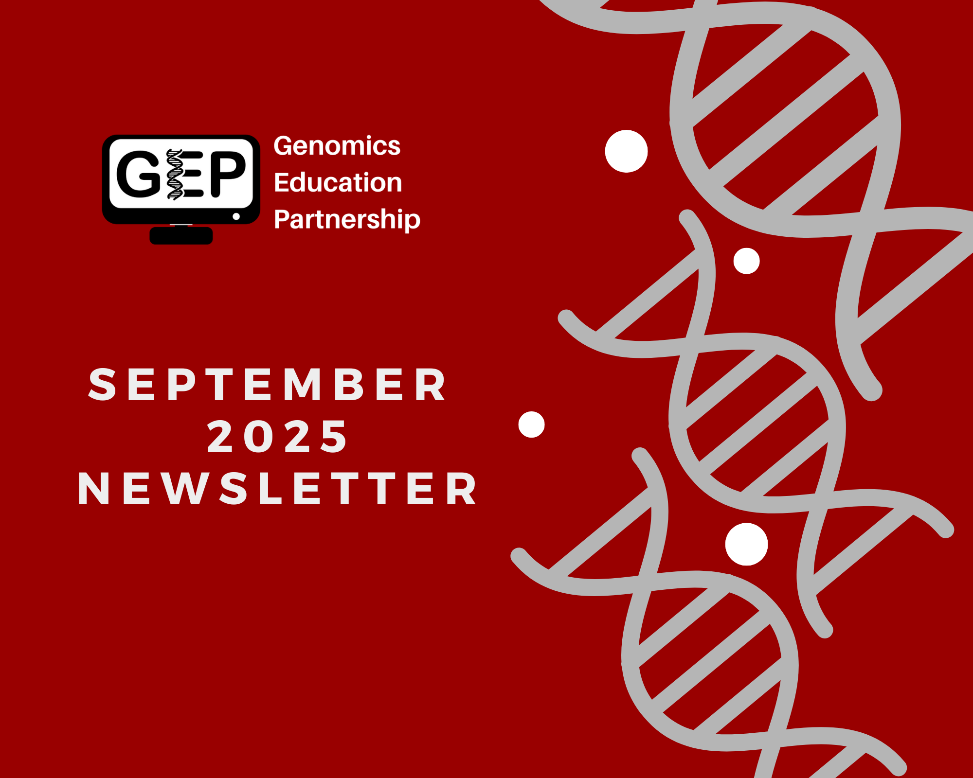 Genomics Education Partnership's September 2025 Newsletter